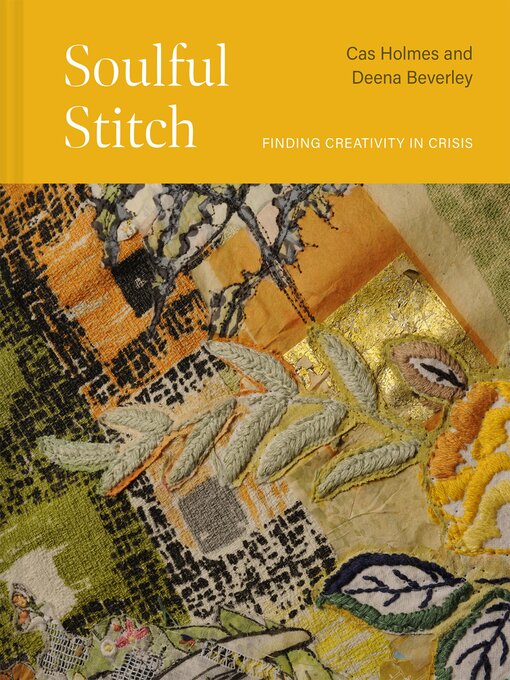 Title details for Soulful Stitch by Cas Holmes - Available